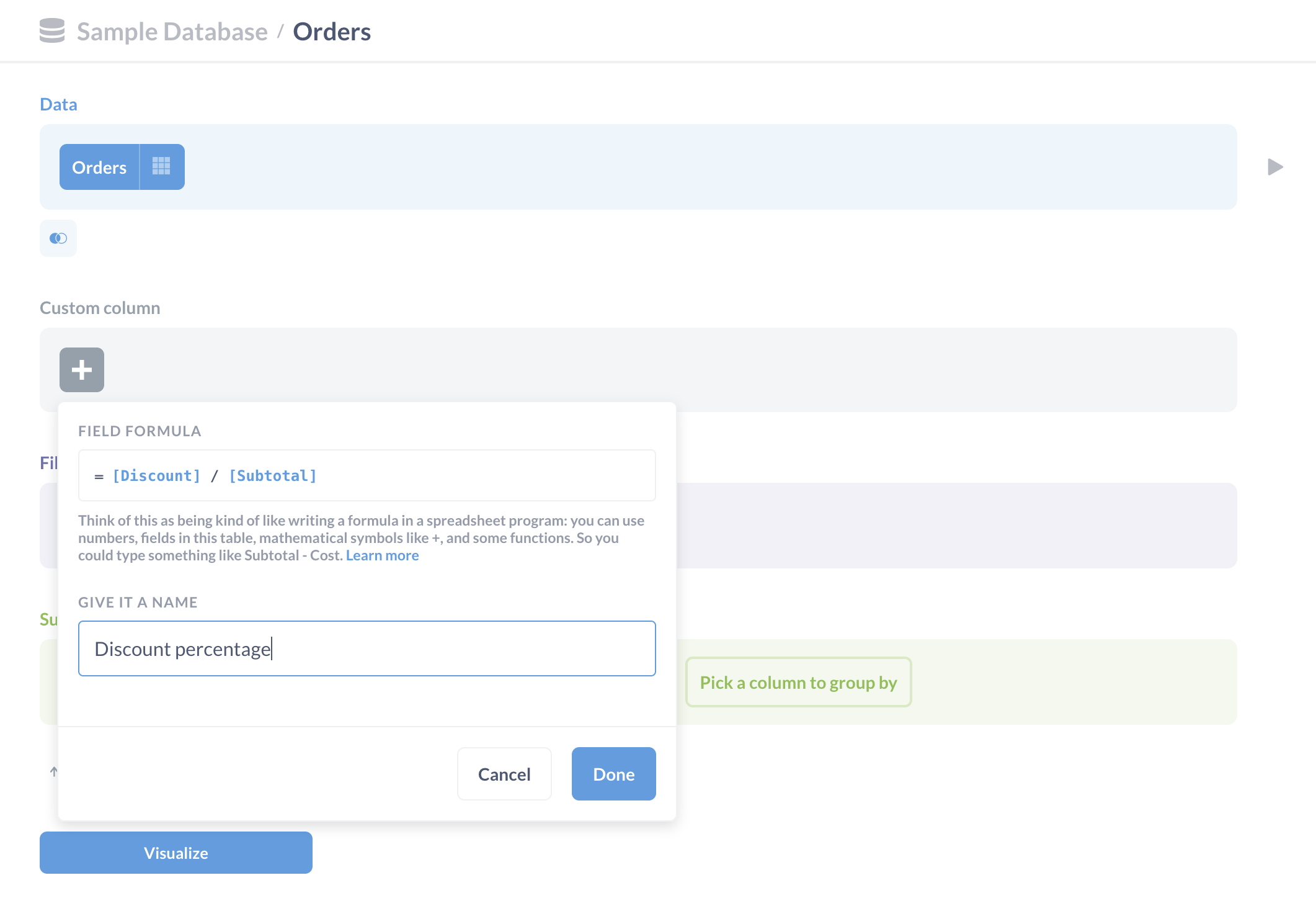 Entering a field formula to create a custom column.