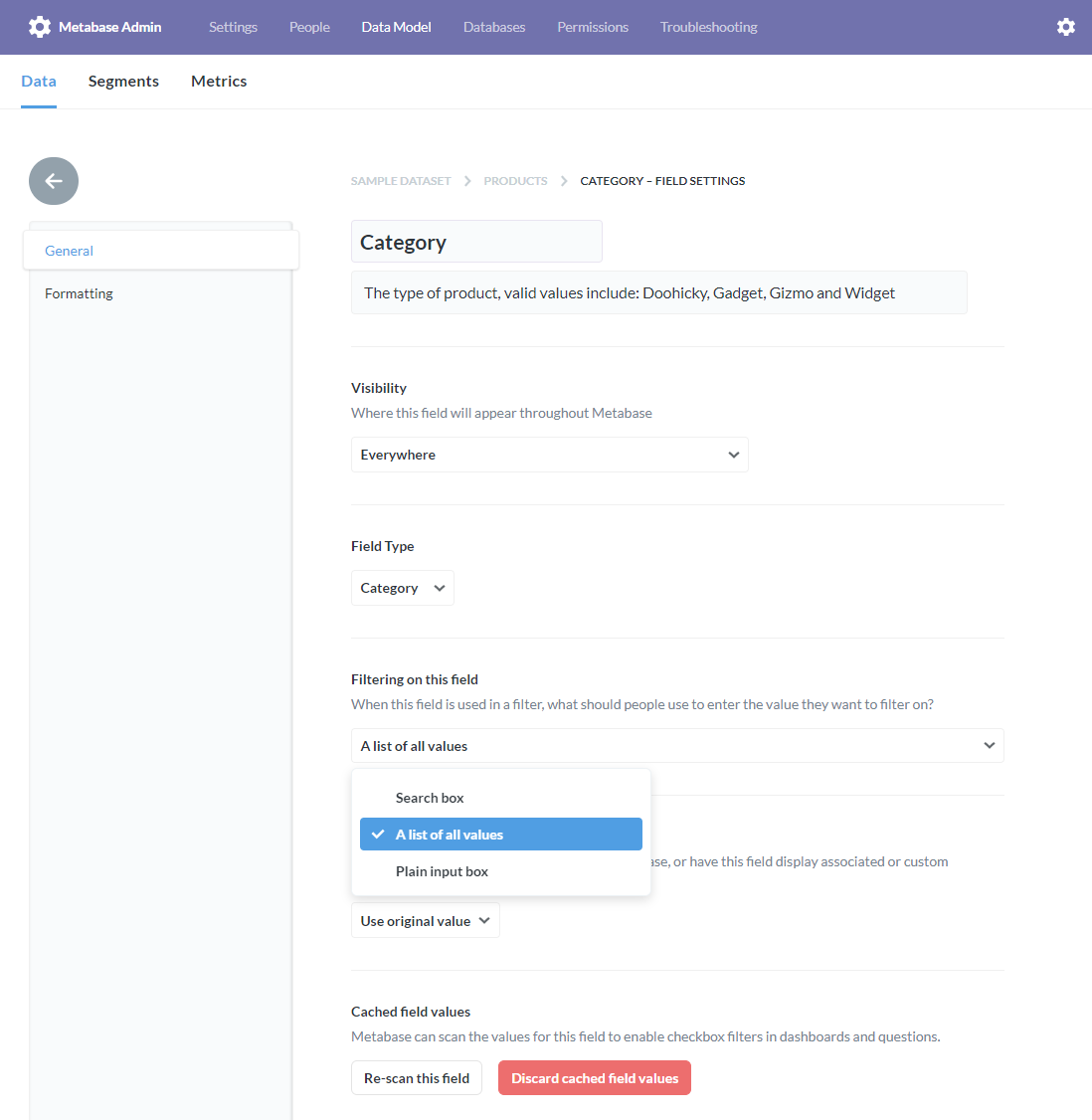 In the Data Model tab of the Admin Panel, Admins can edit the field settings. For fields of type Category, Admins can select three options for field widgets: Search box, A list of all values (dropdown), or Plain input box.